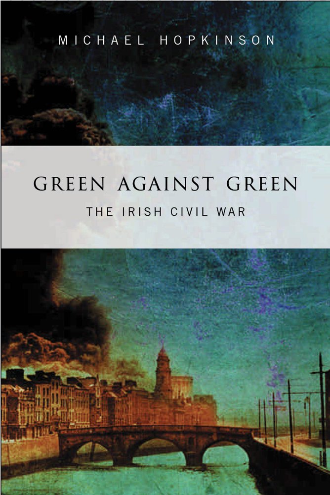 Buy Green Against Green: The Irish Civil War — BookShops.in