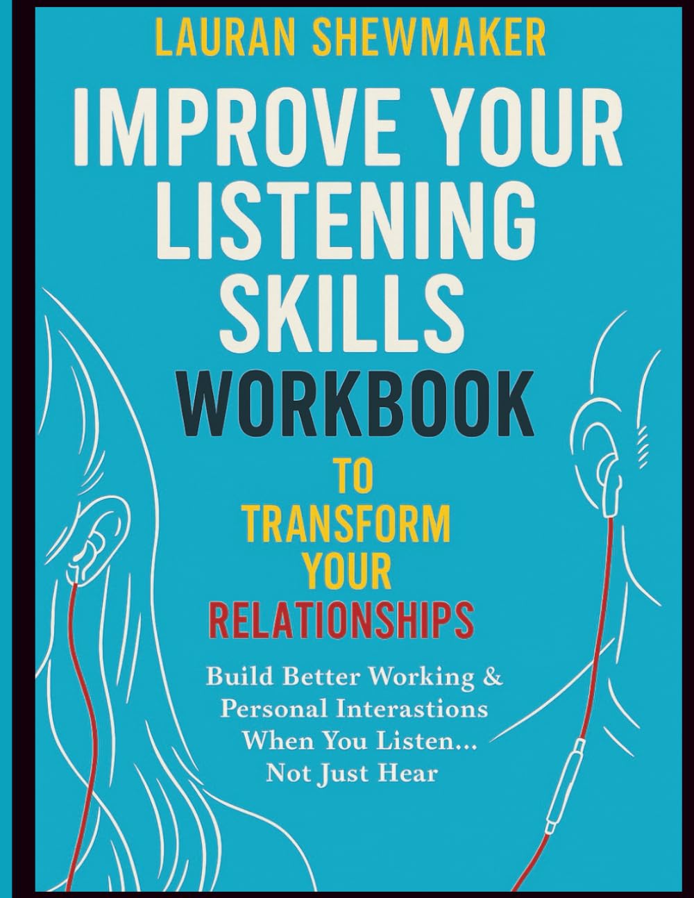 Improve Your Listening Skills Workbook