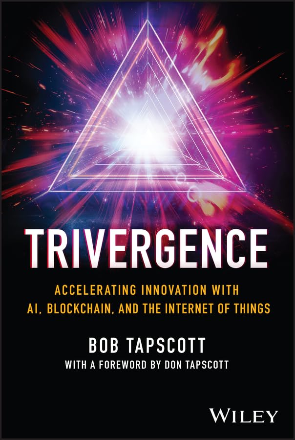 TRIVERGENCE - A Revolutionary Convergence of Three Powerhouse Technologies TRIVERGENCE - A Revolutionary Convergence of Three Powerhouse Technologies