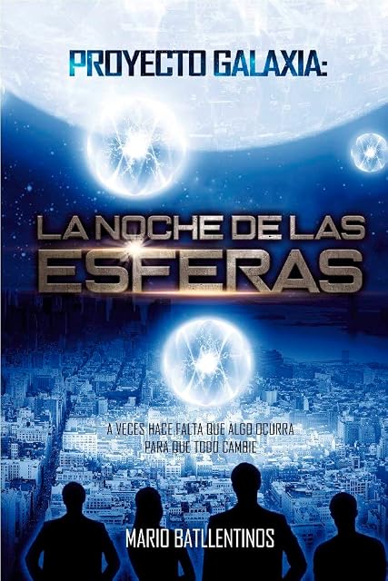 Portada de Proyecto galaxia: la noche de las esferas
