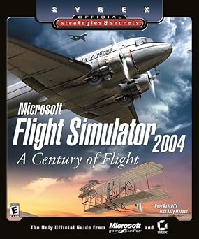 Microsoft Flight Simulator 2004 A Century of Flight Official Strategies & Secrets