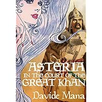 Asteria in the Court of the Great Khan