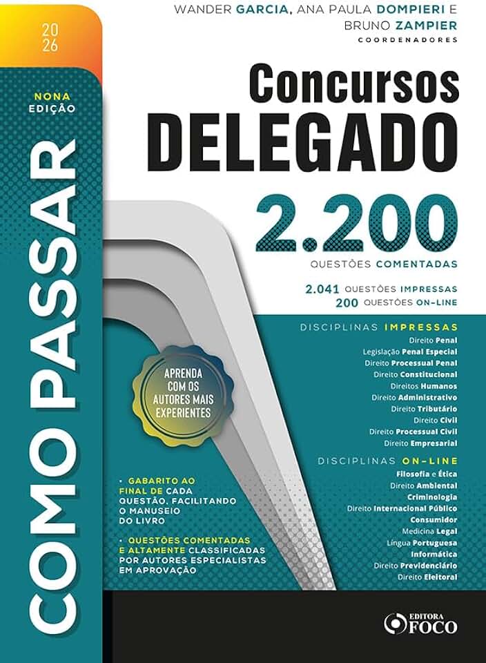 Como Passar em Concursos de Delegado - 2.200 Questões Comentadas - 9ª ED - 2026