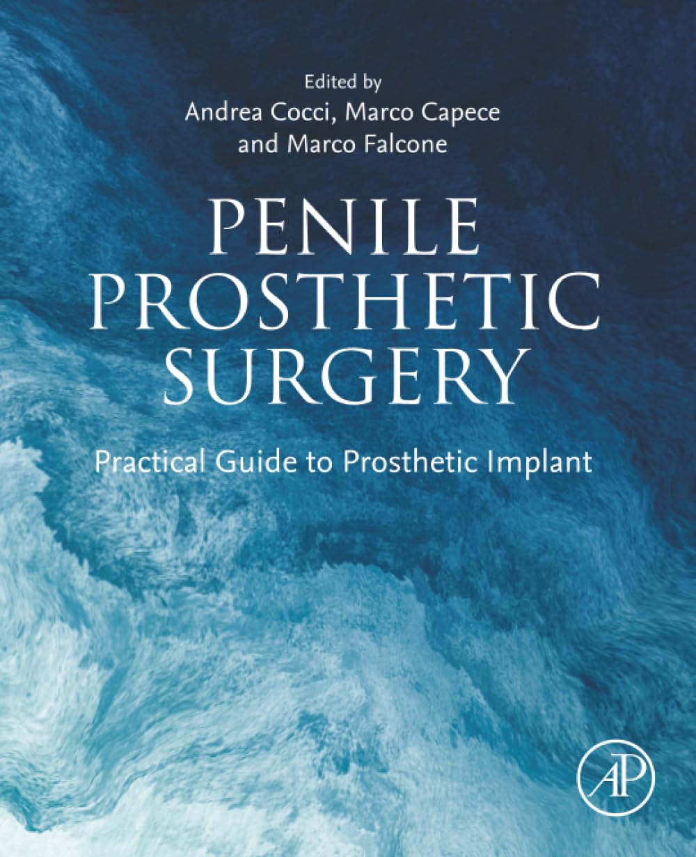 Penile Prosthetic Surgery: Practical Guide to Prosthetic Implant