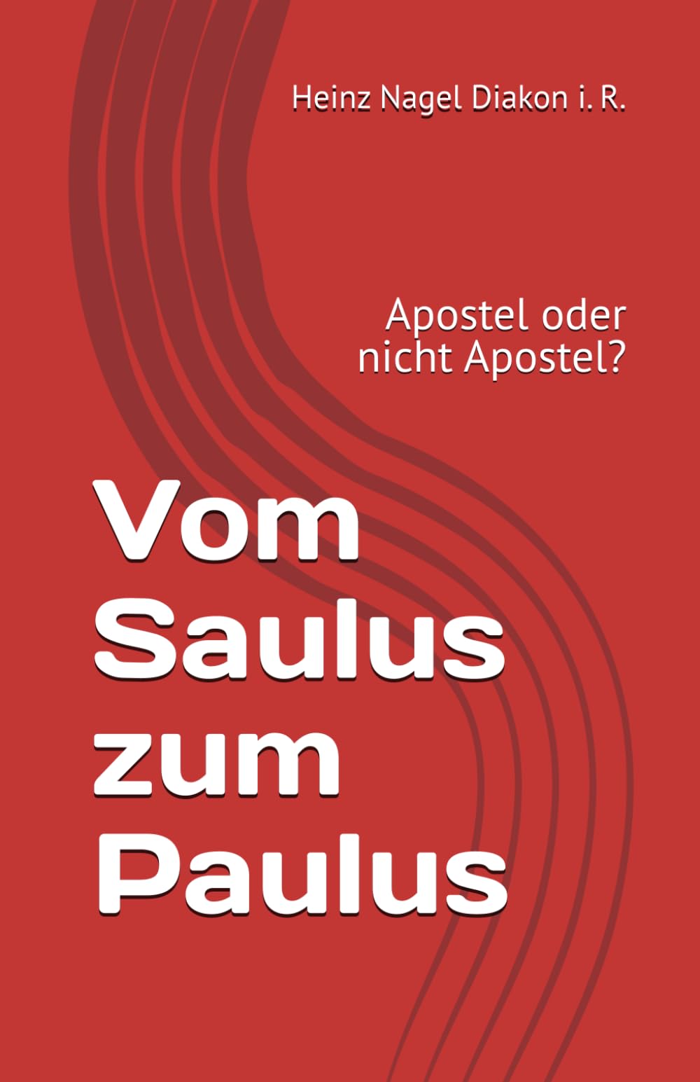 Vom Saulus zum Paulus: Apostel oder nicht Apostel?