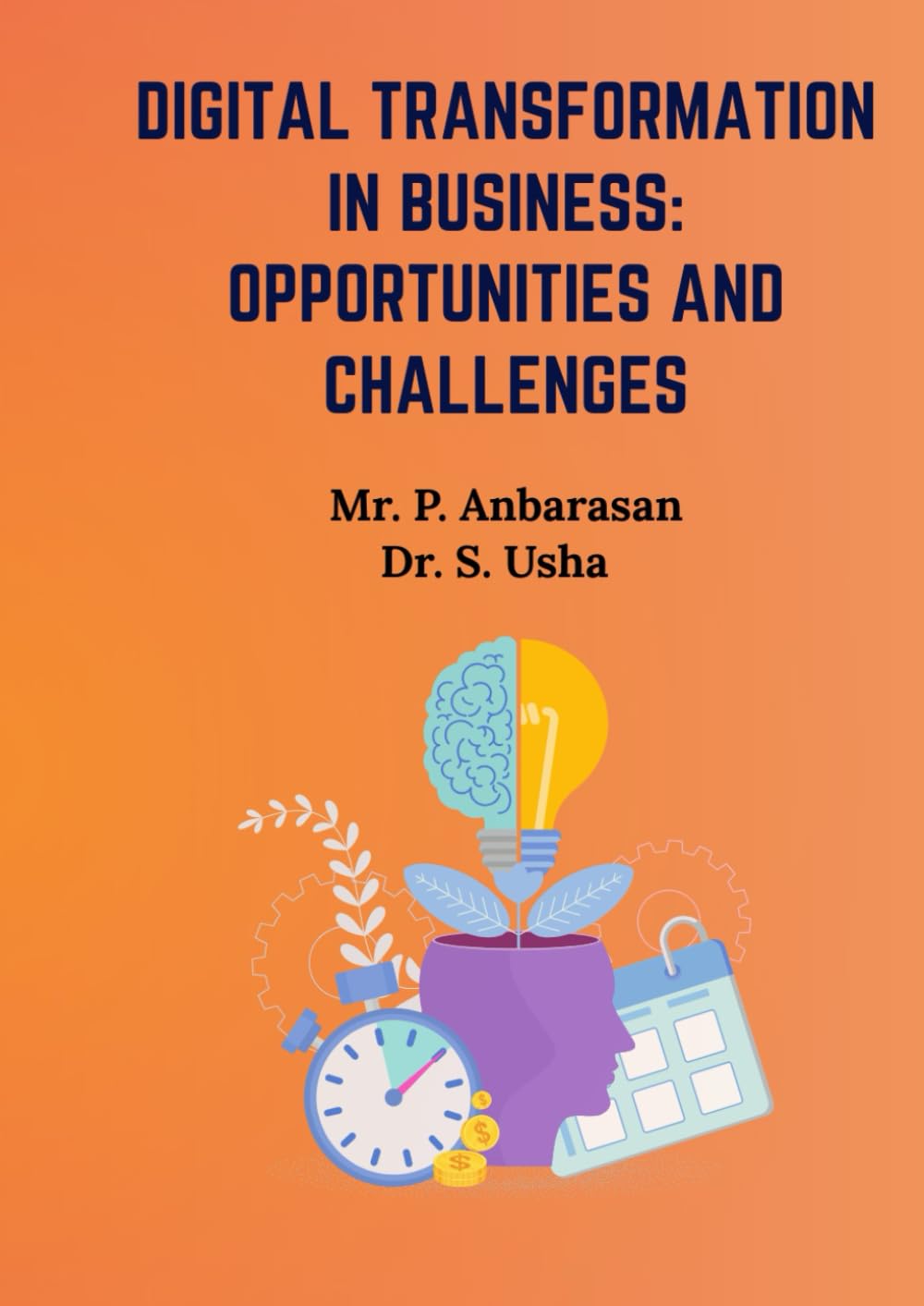 Digital Transformation in Business: Opportunities and Challenges