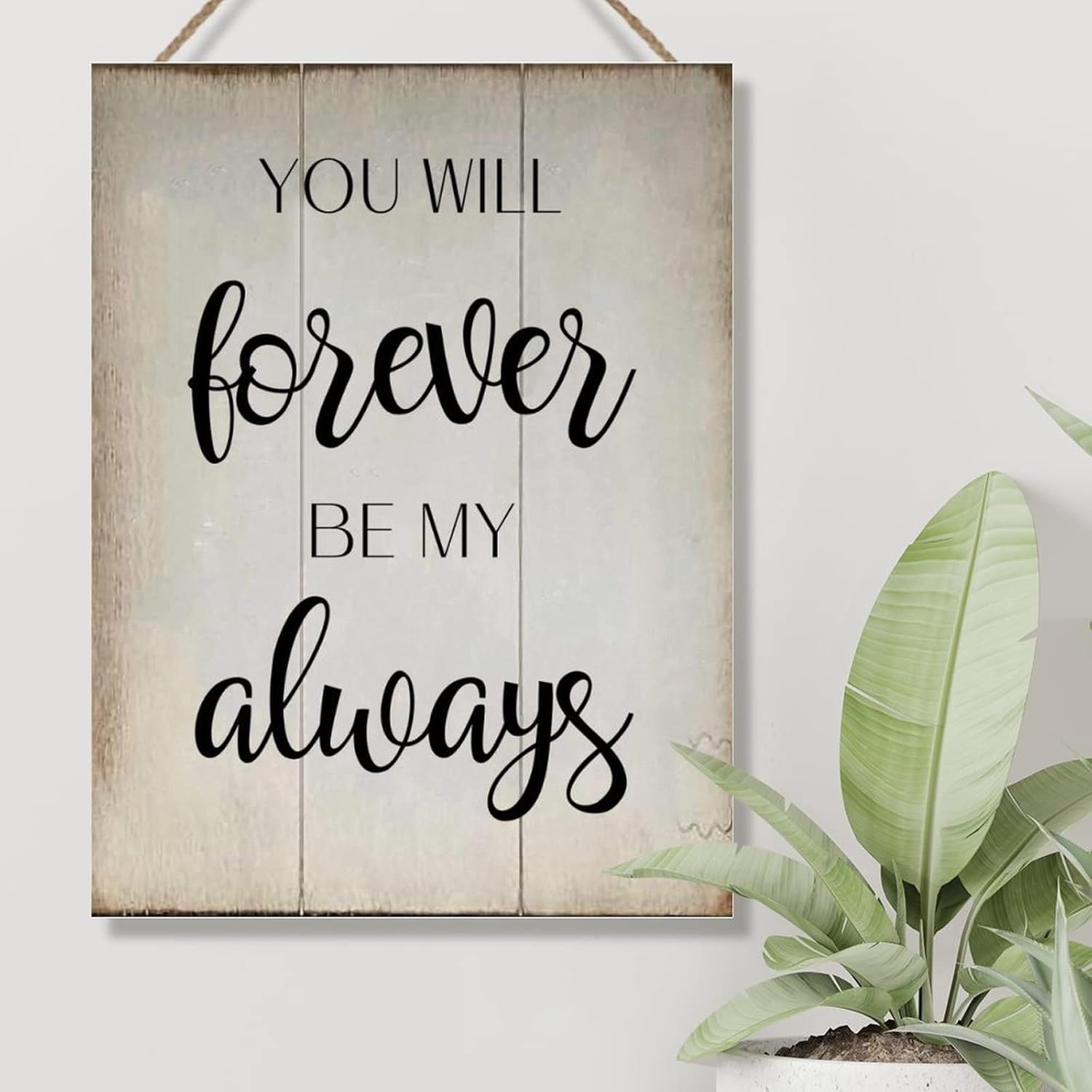 Wood Sign with Quotes You Will Forever Be My Always Home Wall Art Plaques Religious Jesus Motivational Quote Wooden Sign Vintage Sign Wall Decor 18x24in New Home Wall Decoration Gift