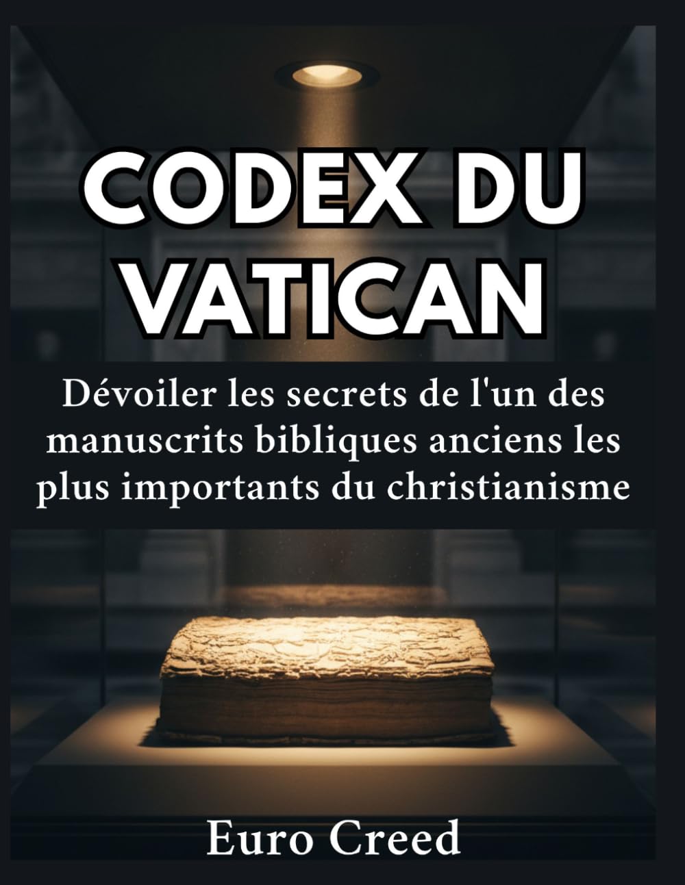 Codex du Vatican: Dévoiler les secrets de l'un des manuscrits bibliques anciens les plus importants du christianisme
