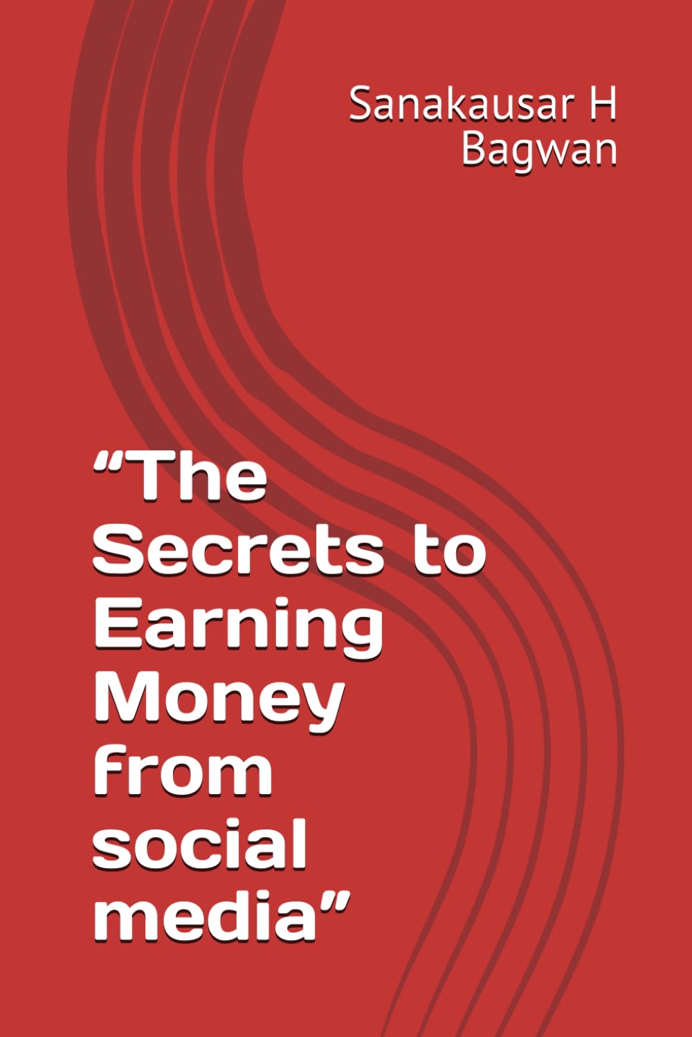 “The Secrets to Earning Money from social media”