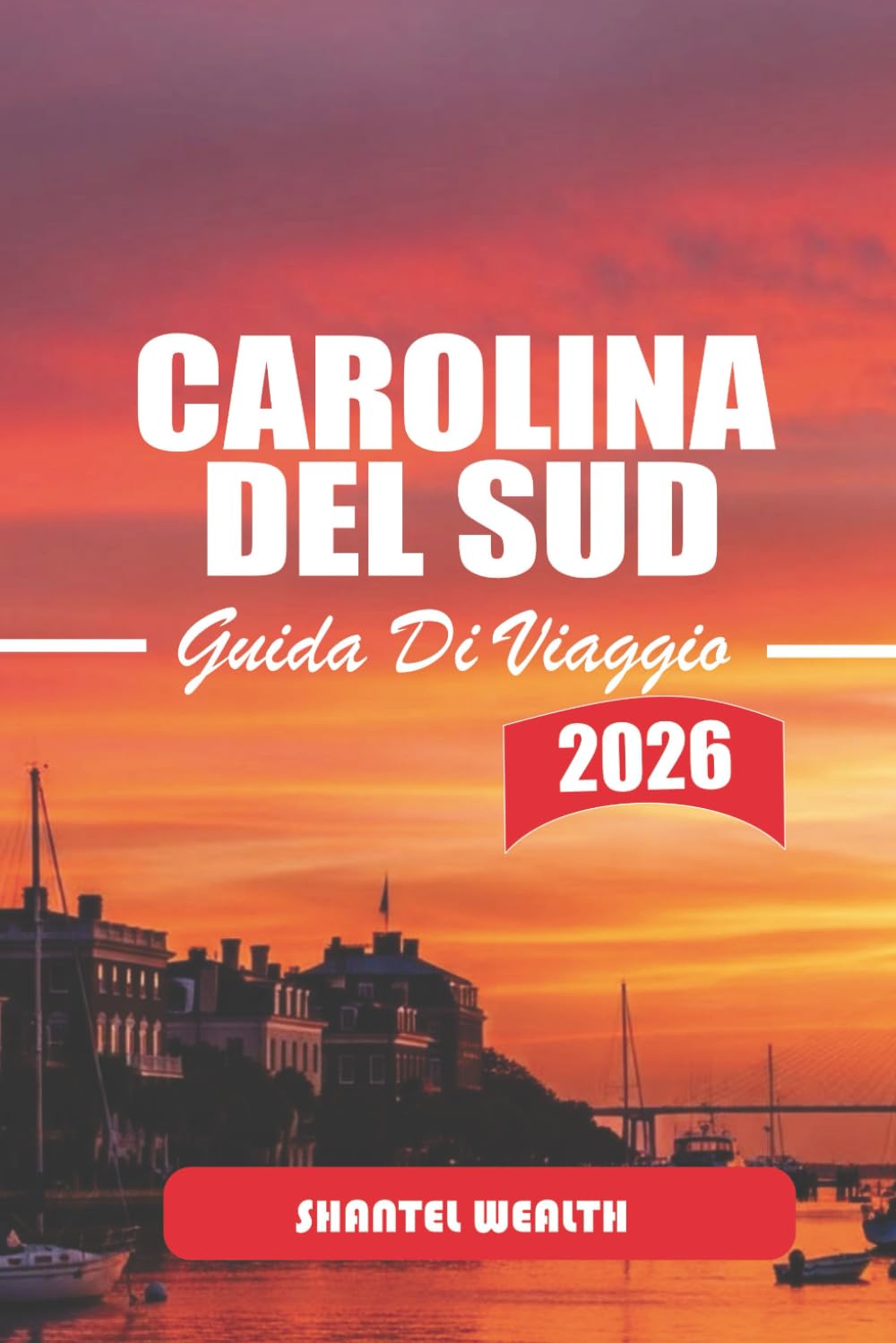 GUIDA DI VIAGGIO CAROLINA DEL SUD 2026: Esplorare il fascino, la cultura e i tesori nascosti della Carolina del Sud