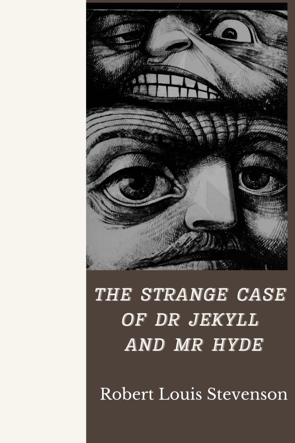 The Strange Case of Dr Jekyll and Mr Hyde