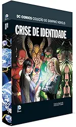 Crise de Identidade. Dcgn Sagas Definitivas