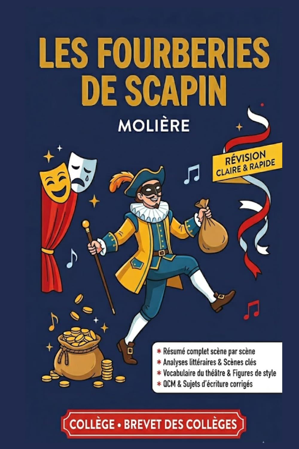 Les Fourberies de Scapin de Molière — Cahier de révision: Résumé, analyses, fiches personnages, QCM et corrigés — Collège et Brevet des Collèges