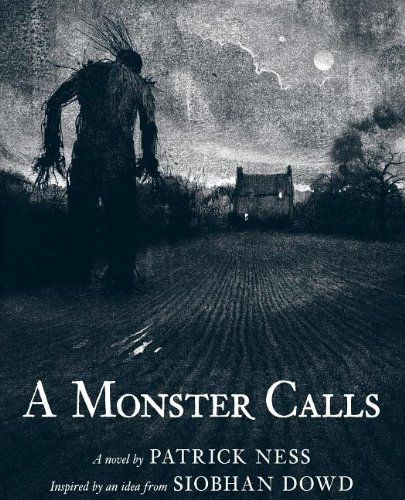 A Monster Calls: Inspired by an Idea from Siobhan Dowd
