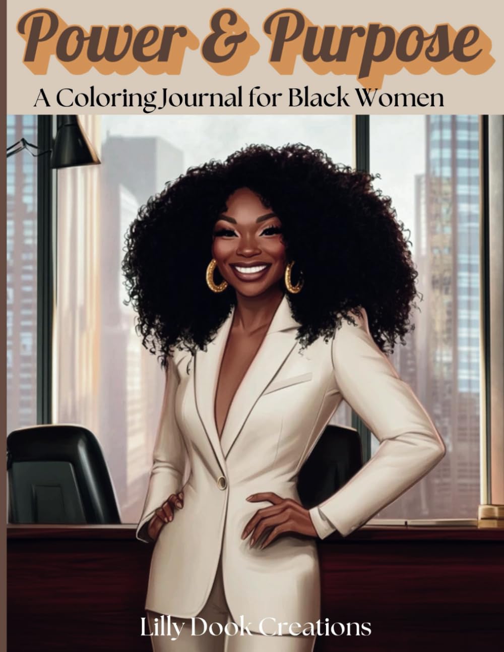 Power & Purpose: A Coloring Journal for Black Women