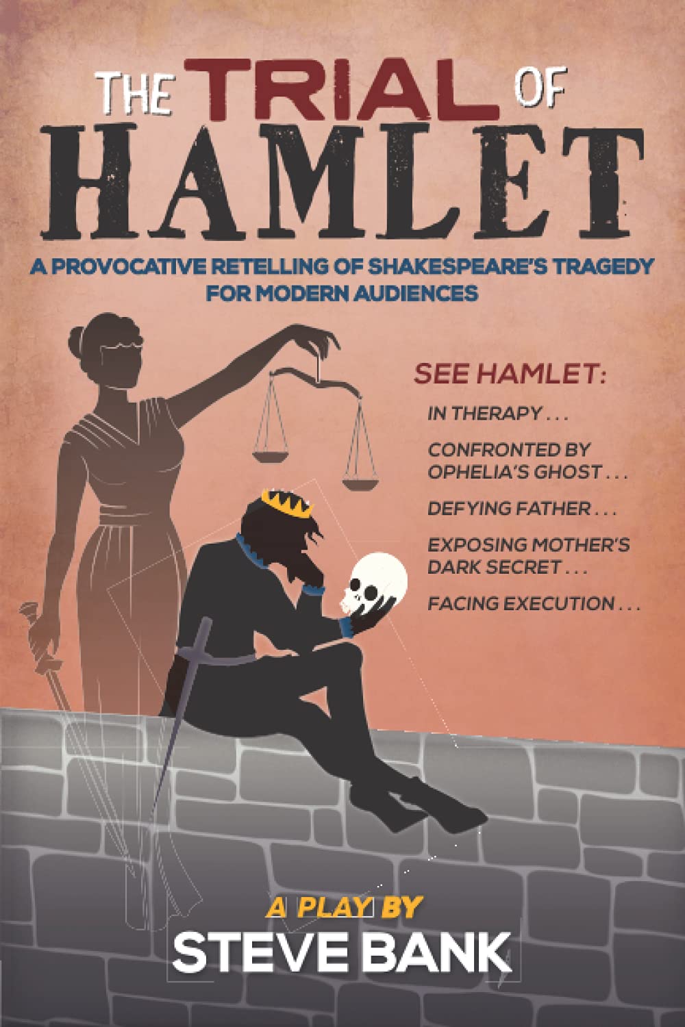 The Trial of Hamlet: A Provocative Retelling of Shakespeare's Tragedy for Modern Audiences