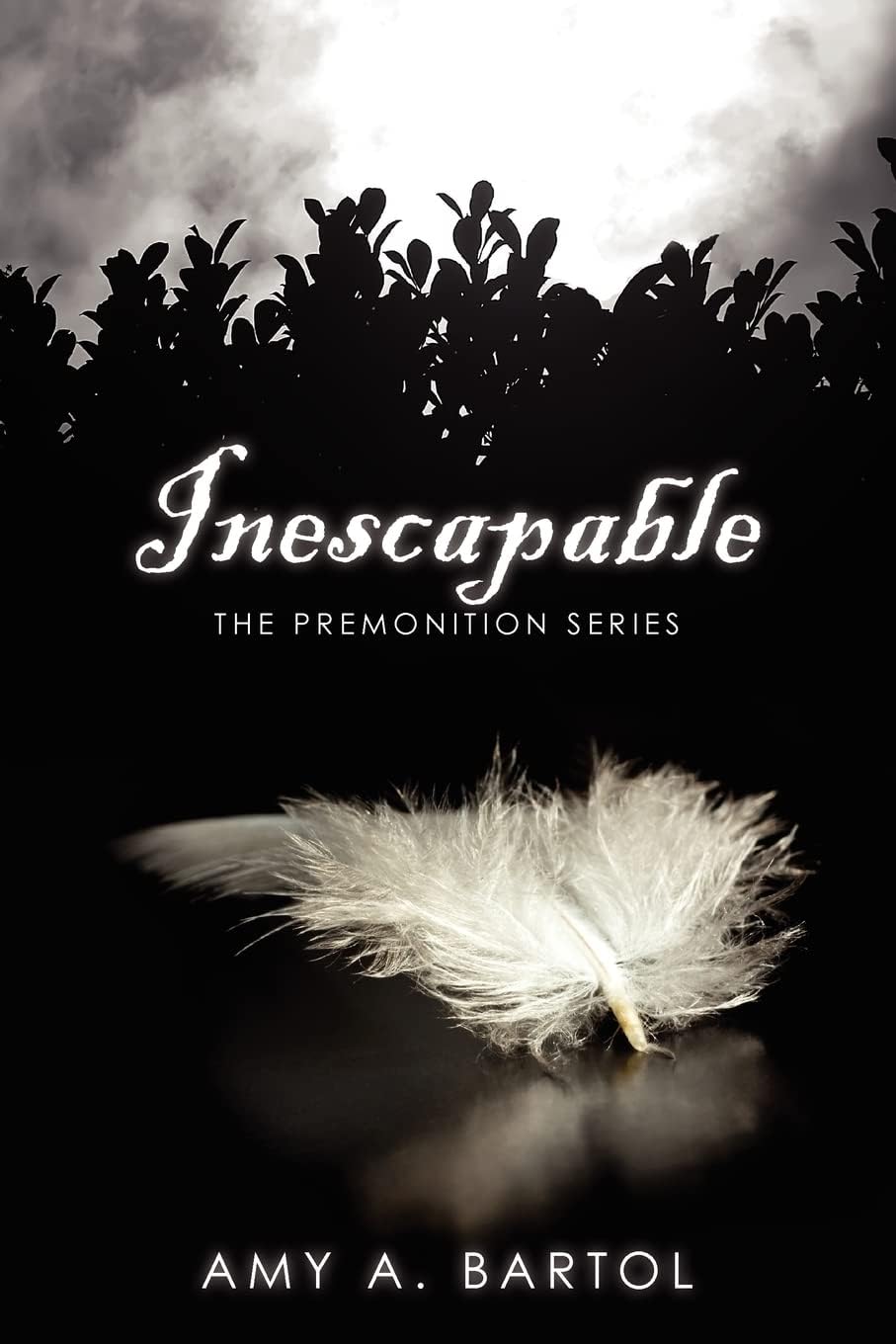 Inescapable: The Premonition Series Paperback – August 8, 2011