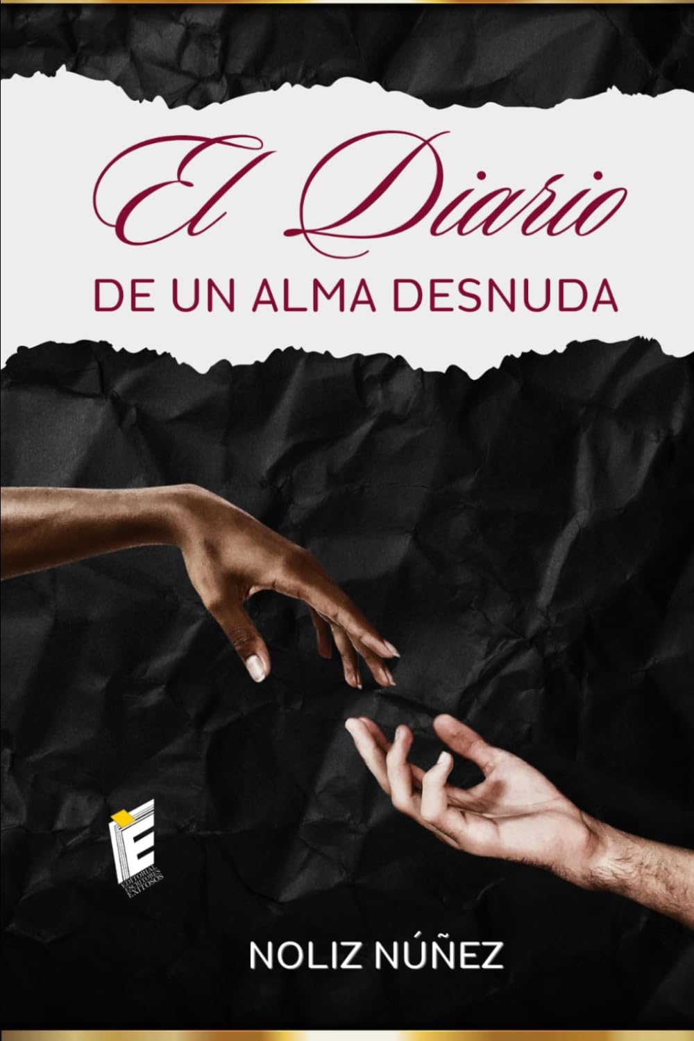 Independently Published El Diario De Un Alma Desnuda