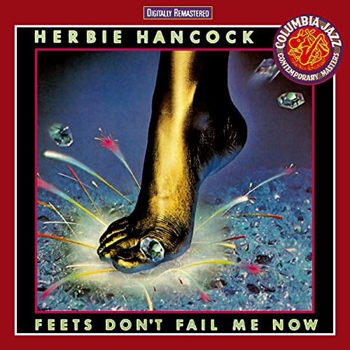 Feets Don'T Fail Me Now by Herbie Hancock Amazon.co.uk CDs & Vinyl