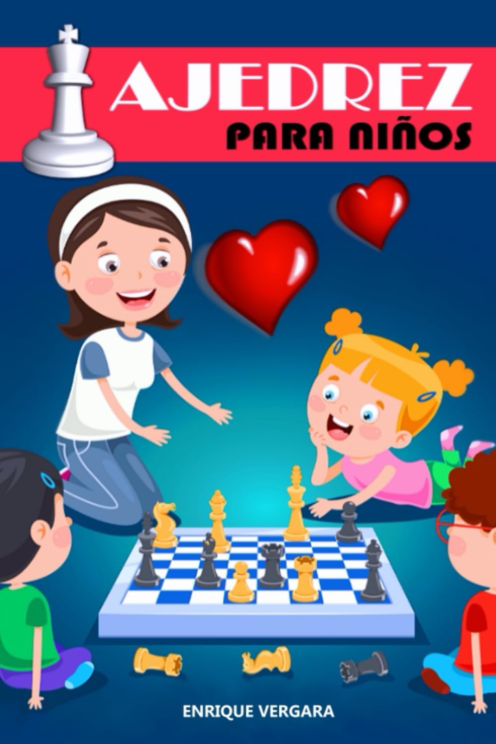 Ajedrez para Niños: en color. Aprende un Jugar al Ajedrez Divirtiéndote! (Edición española)