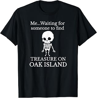 Me Waiting For Someone To Find Treaure On Oak Island