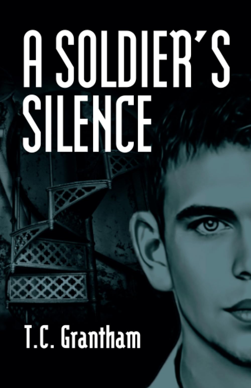 A Soldier's Silence: Romance filled with action, emotion and heartache