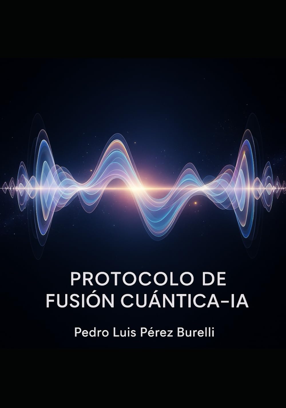 PROTOCOLO II DE FUSIÓN CUÁNTICA—IA