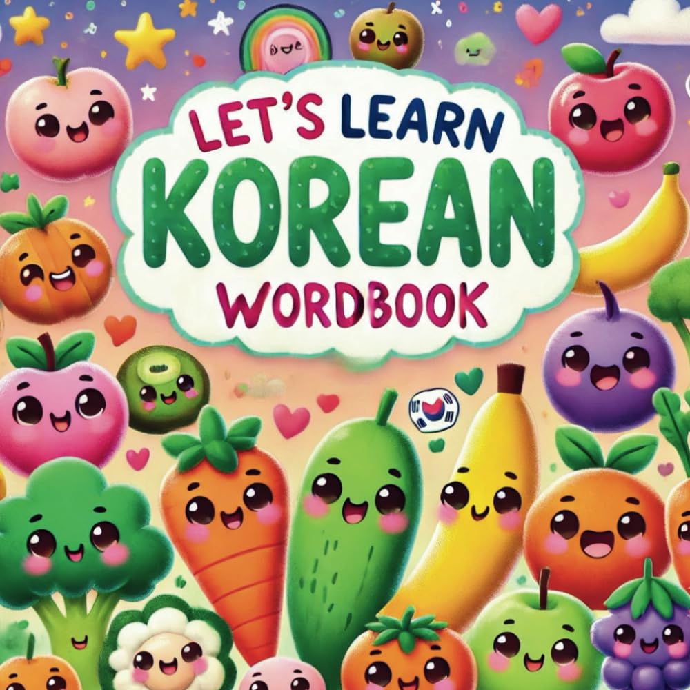 Let's Learn Korean: Wordbook: Fruits and Vegetables
