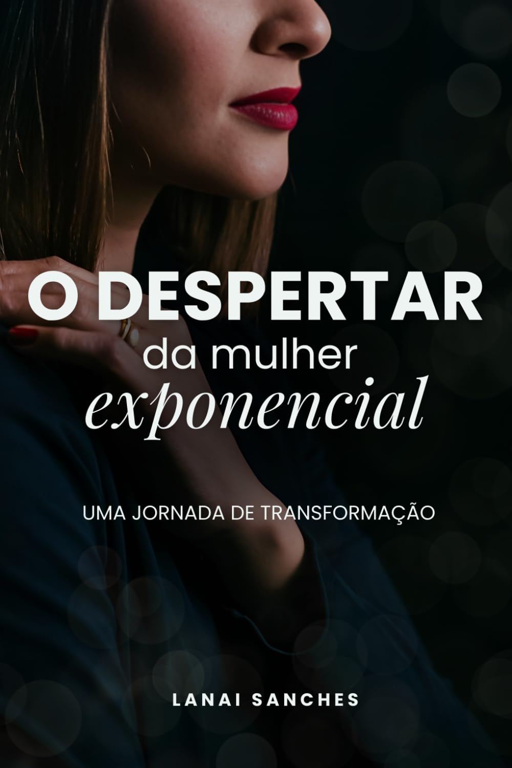 O Despertar da Mulher Exponencial: Uma jornada de transformação