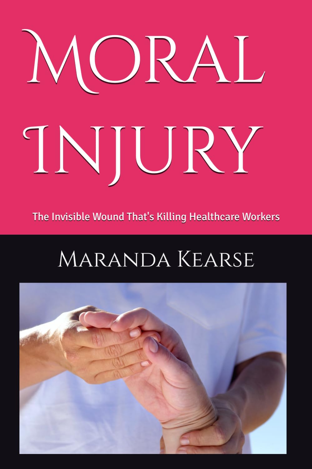 Moral Injury: The Invisible Wound That's Killing Healthcare Workers