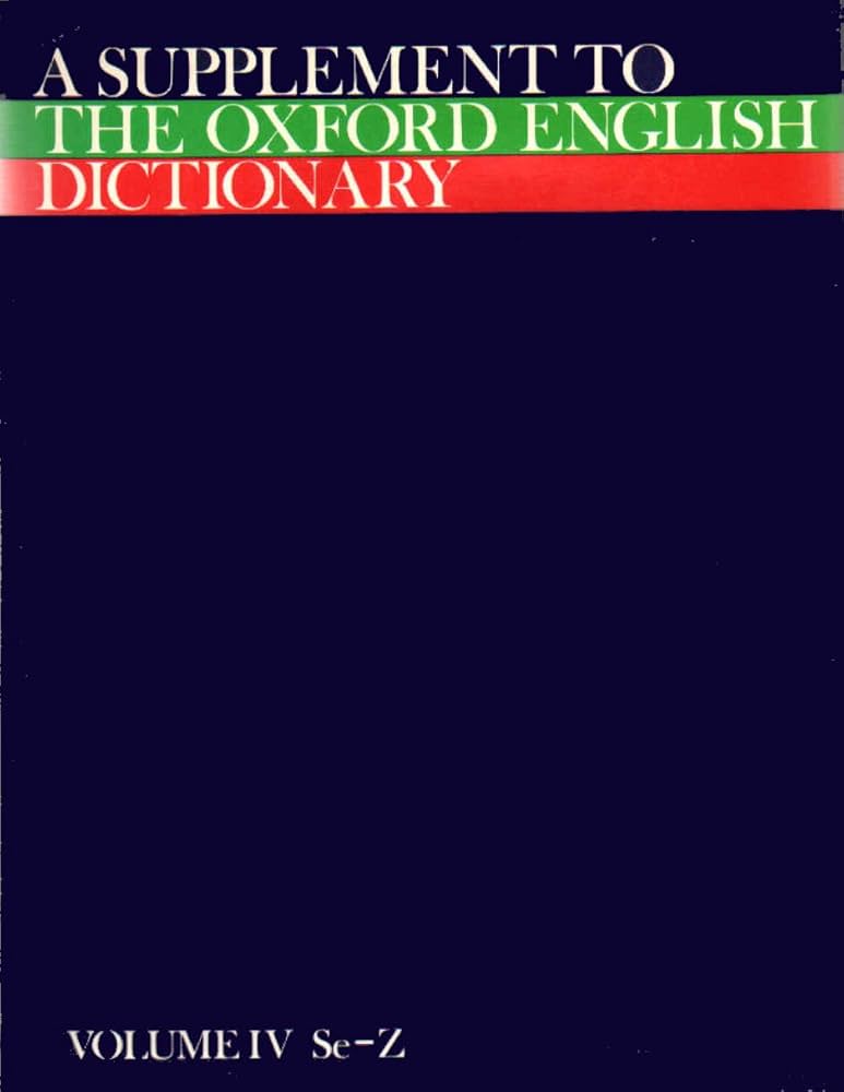 OED補遺録Vol. IV  Se-Z OED補遺録Vol. IV Se-Z Amazon | The Oxford English Dictionary