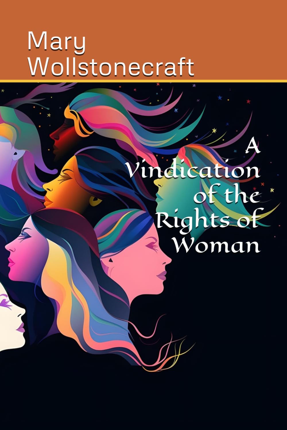 A Vindication of the Rights of Woman