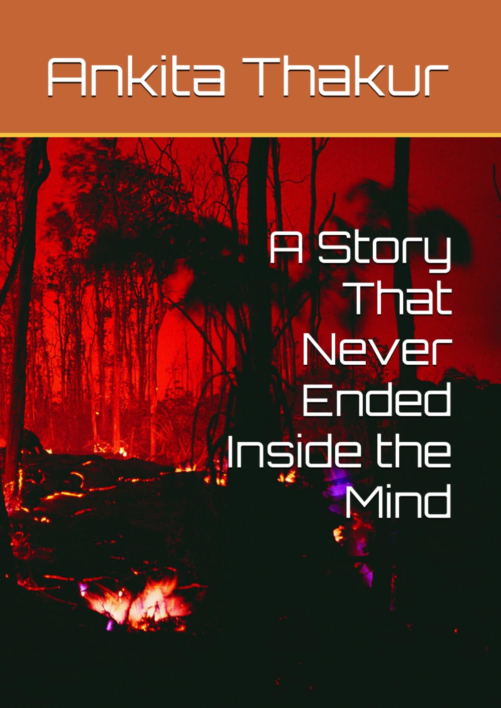 A Story That Never Ended Inside the Mind