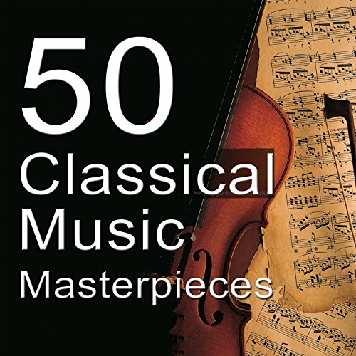 amazon-50-classical-music-masterpieces-various-artists-digital