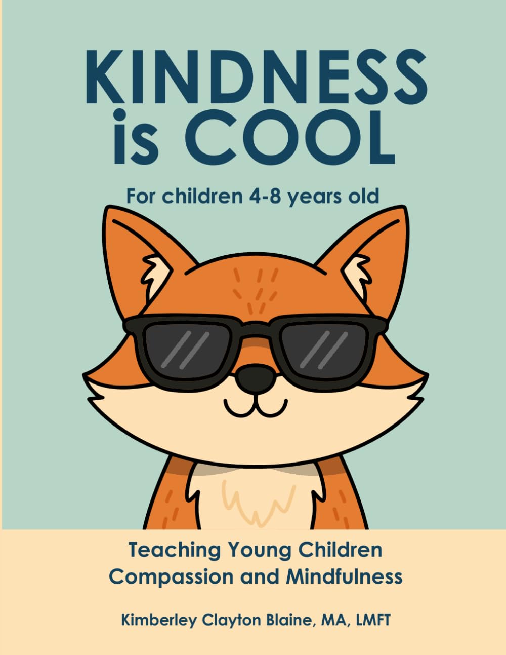 Kindness Is COOL: Teaching Young Children Compassion and Mindfulness