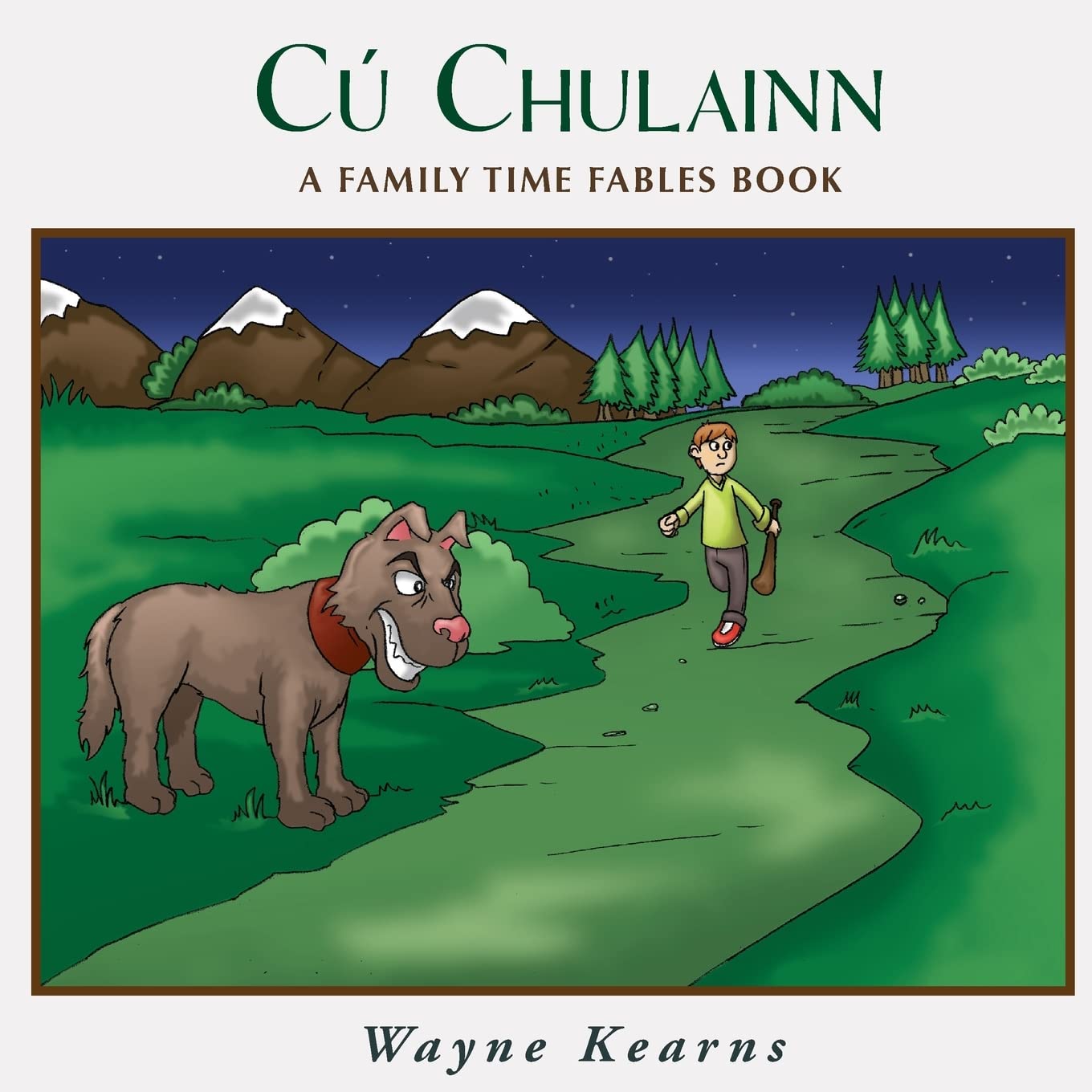 Cú Chulainn: A Family Time Fables Story Book: Volume 1