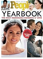 PEOPLE Yearbook 2018: The Most Memorable Moments of 2018 1547847980 Book Cover