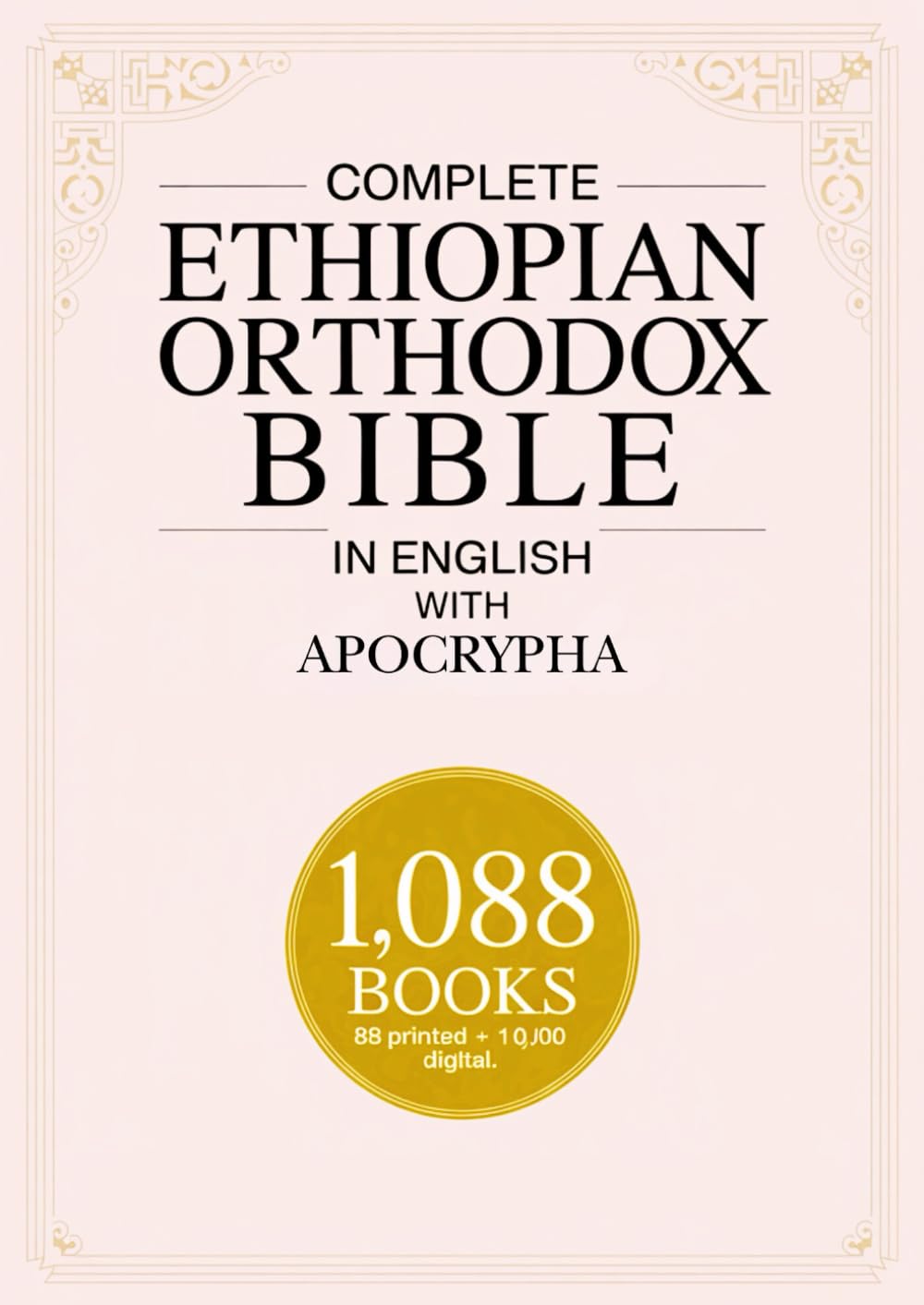 Complete Ethiopian Orthodox Bible in English with Apocrypha (1,088 Books)