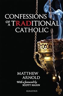 Confessions of a Traditional Catholic
