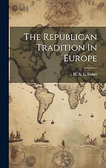 The Republican Tradition In Europe The Republican Tradition In Europe book cover
