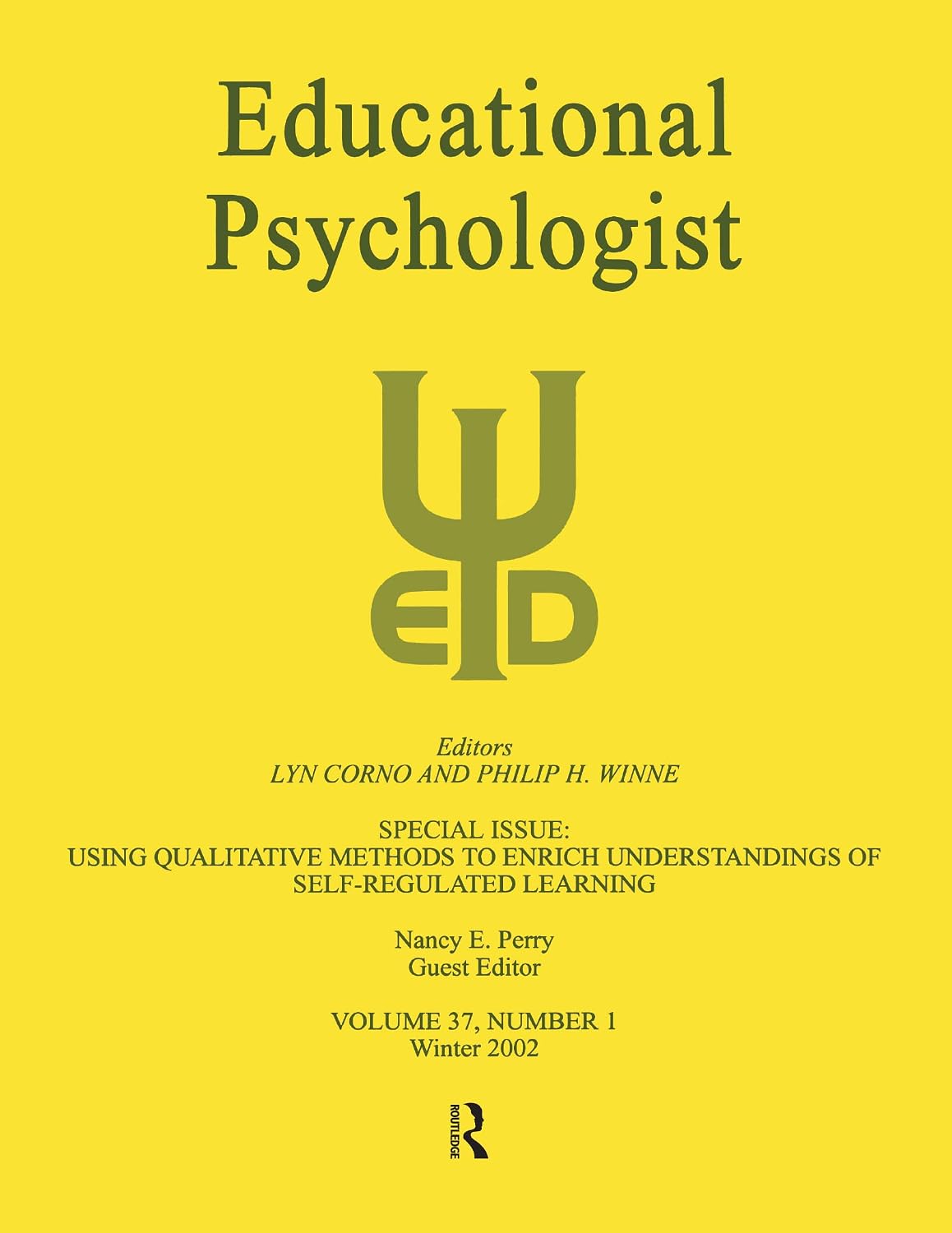 Using Qualitative Methods To Enrich Understandings of Self-regulated Learning: A Special Issue of educational Psychologist