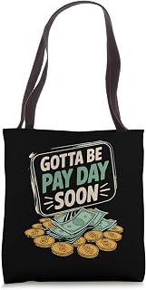 Funny No Money Wage Pay Broke Skint Student Joke Tote Bag