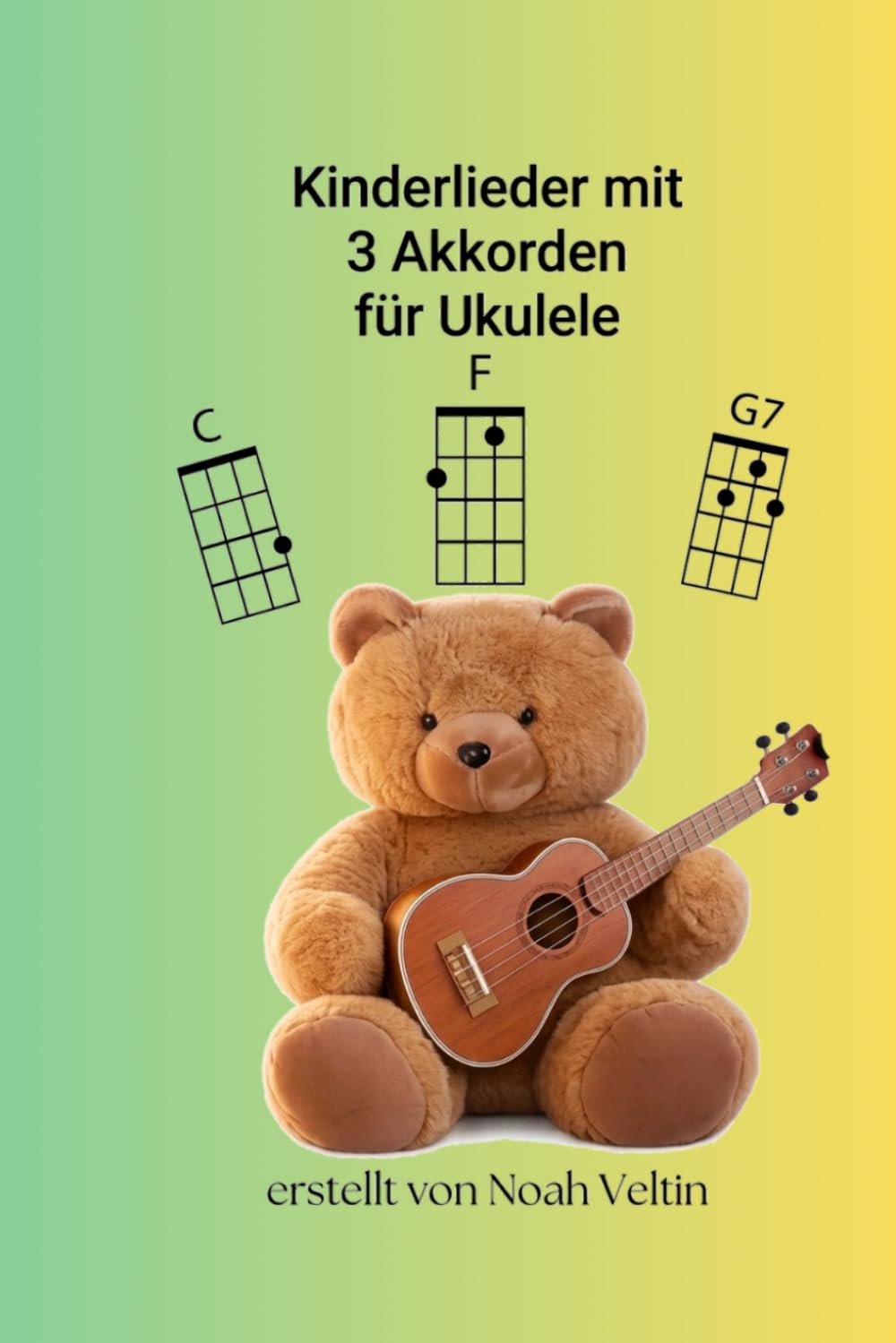 Kinderlieder mit 3 Akkorden für Ukulele