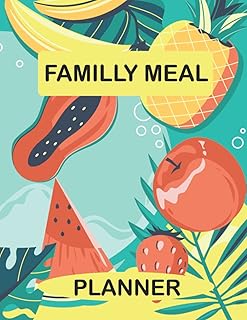 family meal planner: A Meal Logging Notebook and Meal Planner Logbook: 52 Week Meal Planner & Cool Gift for mom & wife and Meal Prep Lovers (Meal Planner Collection)