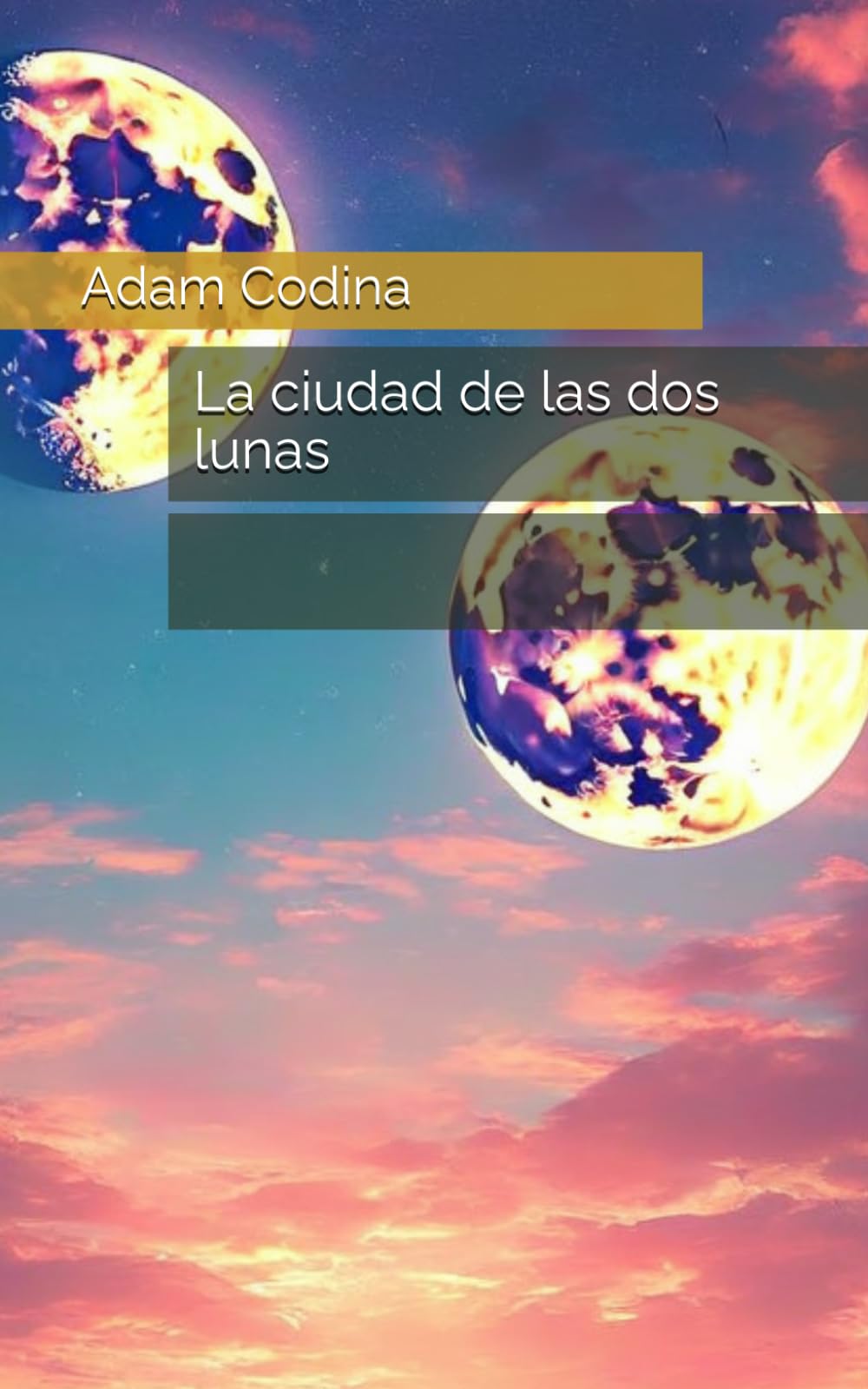 La ciudad de las dos lunas