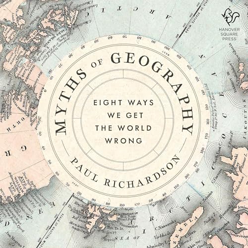 Myths of Geography - Paul Richardson episode artwork