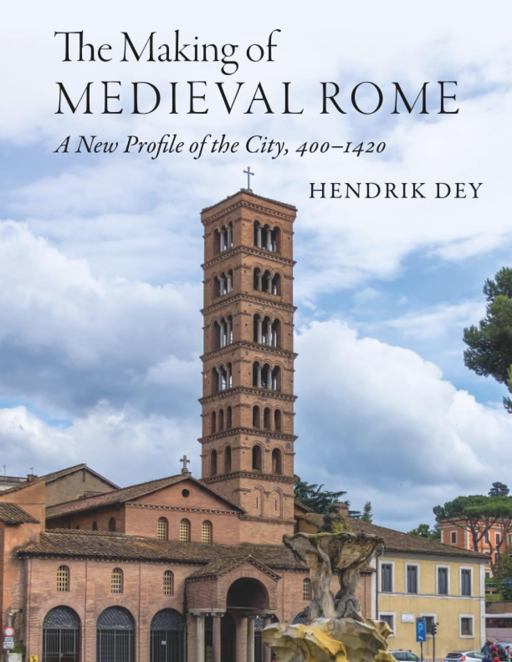 The Making of Medieval Rome