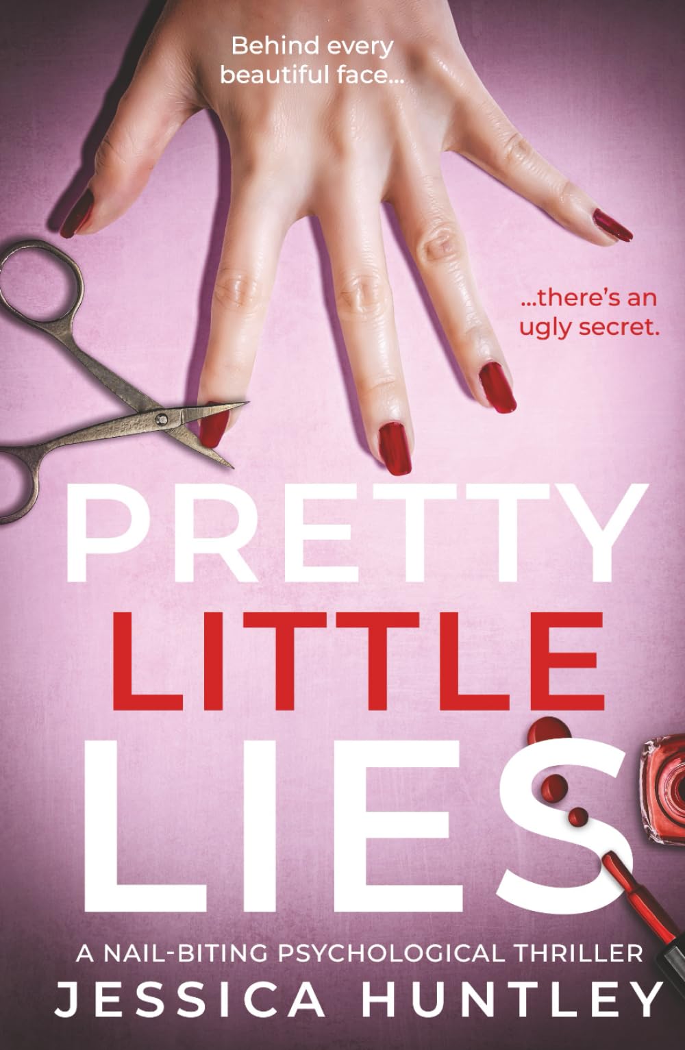 Pretty Little Lies: a nail-biting psychological thriller
