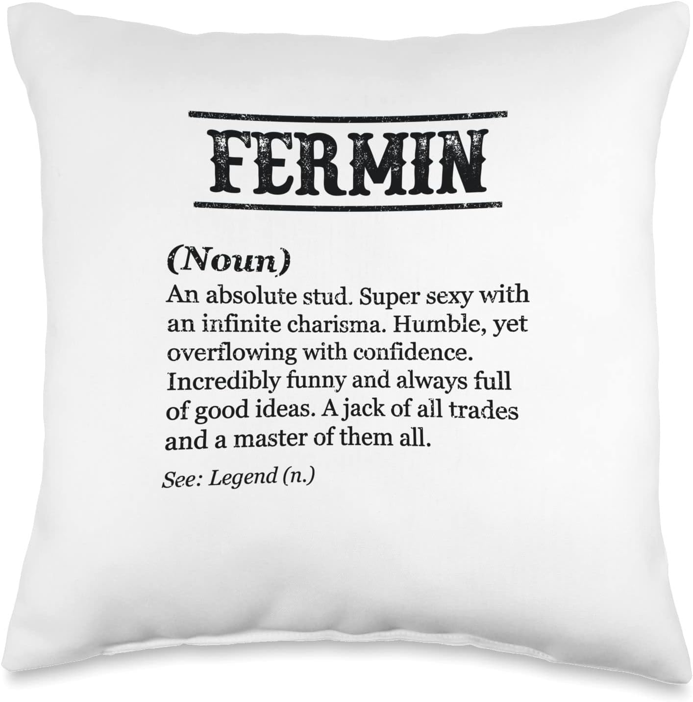 for Someone Named FERMIN Fermin-Name Definition  Almohada divertida personalizada para hombre, 16 x 16, multicolor