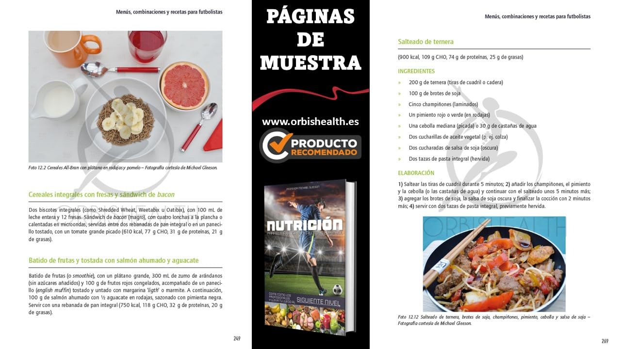 Nutrición para el máximo rendimiento en el fútbol. Come como los profesionales y lleva tu juego al siguiente nivel. (Nutrición Deportiva)